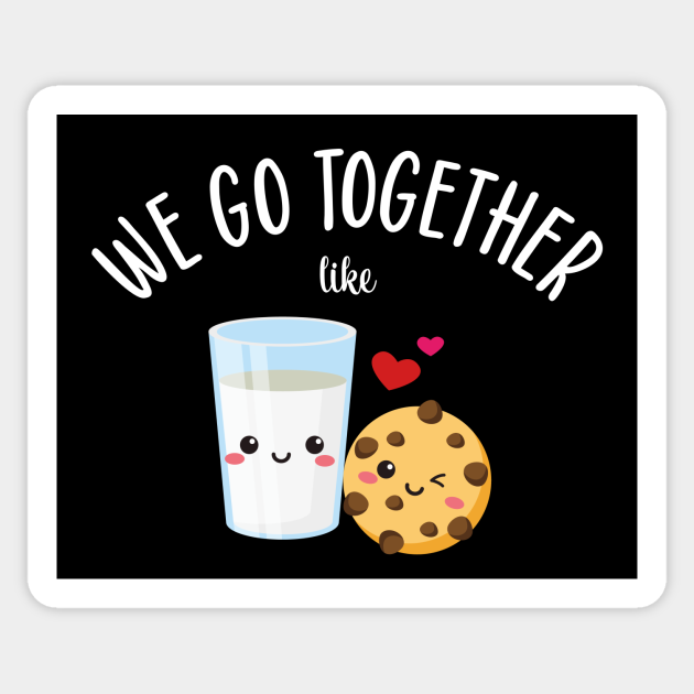 we-go-together-like-cookies-and-milk-valentines-day-matching-couples